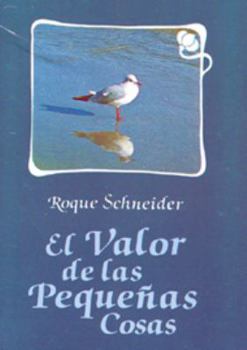 Paperback EL VALOR DE LAS PEQUEÑAS COSAS bolsillo Book