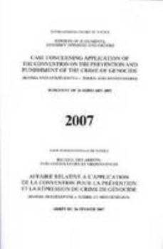 Case Concerning Application of the Convention on the Prevention and Punishment of the Crime of Genocide