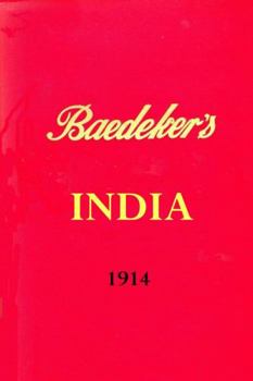 Paperback Baedeker's India 1914 Book