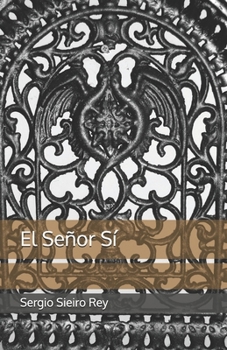 Paperback El Señor Sí [Spanish] Book