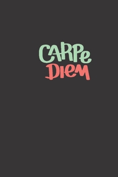 Paperback Carpe Diem: Lined notebook Book