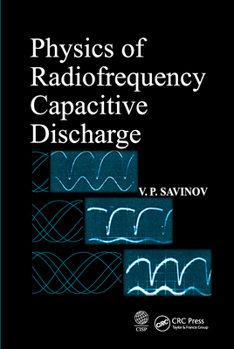 Paperback Physics of Radiofrequency Capacitive Discharge Book