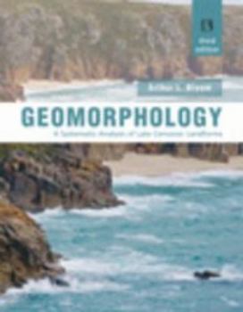Hardcover GEOMORPHOLOGY: A Systematic Analysis of Late Cenozoic Landforms (3rd edition) Book