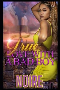 Paperback True Love With A Bad Boy Book