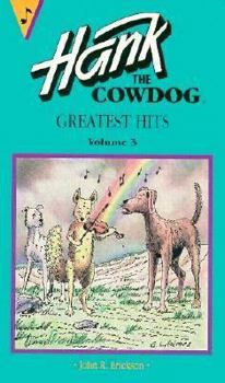 Hank the cowdog greatest hits, volume 3 - Book #3 of the Hank the Cowdog: Greatest Hits