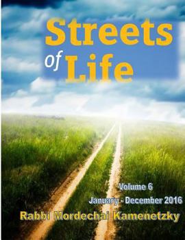 Paperback Streets of Life Collection Vol. 6 - 2016: Reflections on Life's Amazing Journeys and the Paths that Lead There Book