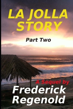 Paperback La Jolla Story; Part Two Book