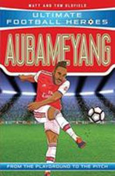 Paperback Aubameyang (Ultimate Football Heroes) Book