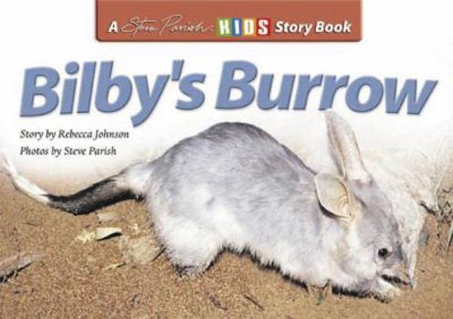 Bilby's Burrow - Book  of the Steve Parish Kids Story Books
