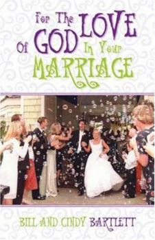 Paperback For the Love of God...In Your Marriage! Book