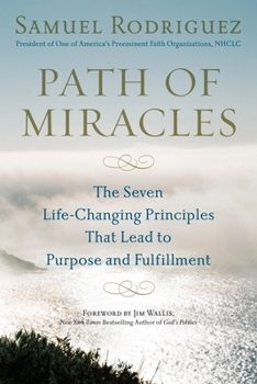 Paperback Path of Miracles: The Seven Life-Changing Principles that Lead to Purpose andFulfillment Book