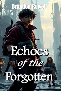 Hardcover Echoes of the Forgotten Book