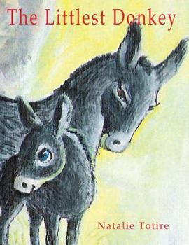Paperback The Littlest Donkey: A Palm Sunday Story Book