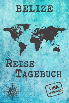 Belize Reise Tagebuch: Gepunktetes DIN A5 Notizbuch mit 120 Seiten - Reiseplaner zum Selberschreiben - Reisenotizbuch Abschiedsgeschenk Urlaubsplaner (German Edition)
