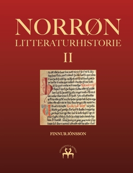 Paperback Norrøn litteraturhistorie II: Den oldnorske og oldislandske litteraturs historie [Danish] Book