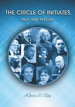 Paperback The Circle of Initiates: Past and Present Book