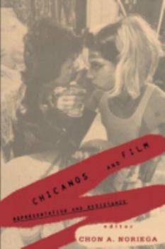 Paperback Chicanos and Film: Representation and Resistance Book