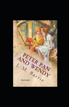 Paperback Peter Pan and Wendy Illustrated Book