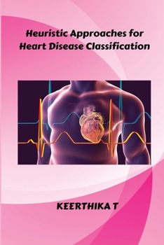 Paperback heuristic approaches for heart disease classification-ok Book