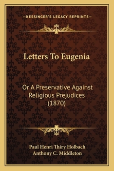 Paperback Letters To Eugenia: Or A Preservative Against Religious Prejudices (1870) Book