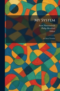 Paperback My System: A Chess Treatise Book