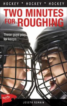 Two Minutes for Roughing (Sports Stories Series) - Book  of the Lorimer Sports Stories