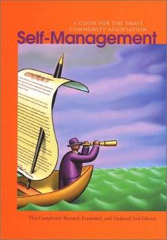 Paperback Self-Management: A Guide for the Small Community Association Book