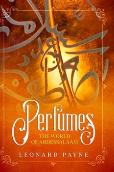 Hardcover Perfumes: The World of AbdesSalaam Book