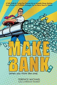 Paperback Make Bank (when you think like one) Book