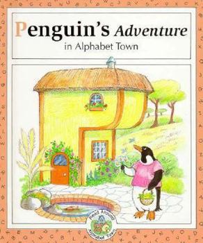 Hardcover Penguin's Adventure in Alphabet Town Book