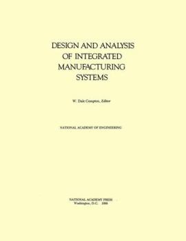 Design and Analysis of Integrated Manufacturing Systems