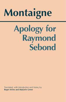 Paperback Apology for Raymond Sebond (Hackett Classics) Book
