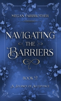 Hardcover Navigating the Barriers Book