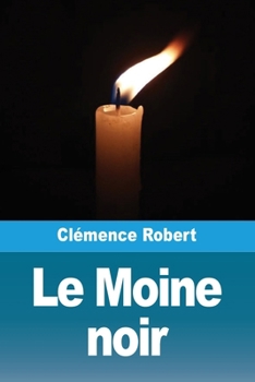 Paperback Le Moine noir [French] Book