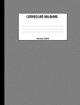 Paperback Composition Notebook: Writers Wide Ruled Journal - For Writing Notes Homework Research and Journaling - Blank Lined Handwriting Paper Notepa Book