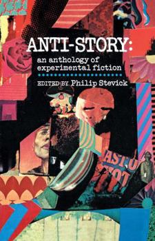 Paperback Anti-Story: An Anthology of Experimental Fiction Book