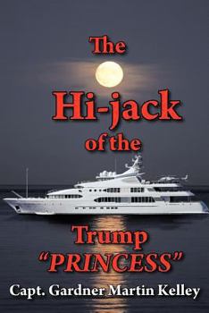 Paperback The Hi-Jack of the Trump Princess Book