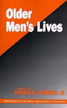 Older Men's Lives (SAGE Series on Men and Masculinity)