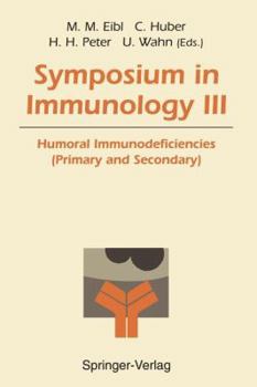 Paperback Symposium in Immunology III: Humoral Immunodeficiencies (Primary and Secondary) Book