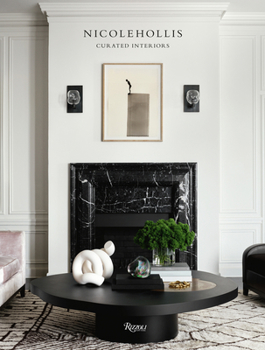 Hardcover Nicole Hollis: Curated Interiors Book