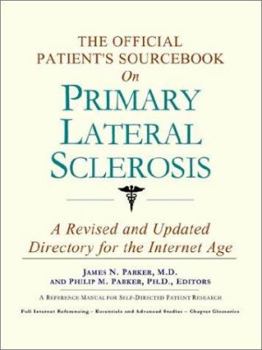 Paperback The Official Patient's Sourcebook on Primary Lateral Sclerosis Book