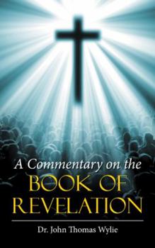 Paperback A Commentary on the Book of Revelation Book