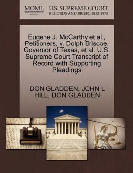 Paperback Eugene J. McCarthy et al., Petitioners, V. Dolph Briscoe, Governor of Texas, et al. U.S. Supreme Court Transcript of Record with Supporting Pleadings Book