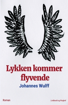 Paperback Lykken kommer flyvende [Danish] Book