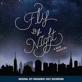 Music - CD Fly by Night: A New Musical [Digipak] Book