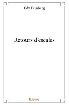 Paperback Retours d'escales [French] Book
