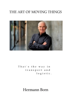 "The Art of Moving Things": That`s the way in transportlogistic.