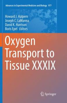 Paperback Oxygen Transport to Tissue XXXIX Book