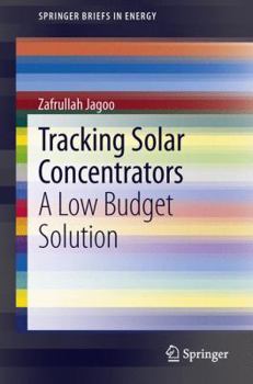 Paperback Tracking Solar Concentrators: A Low Budget Solution Book