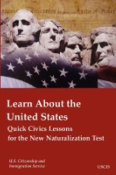 Paperback Learn about the United States: Quick Civics Lessons for the New Naturalization Test Book